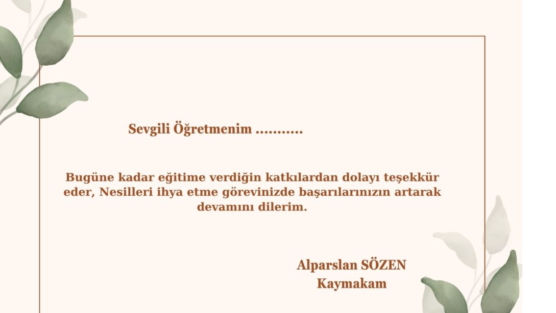 24 KASIM ÖĞRETMENLER GÜNÜ KUTLAMA  KARTLARI DAĞITILDI
